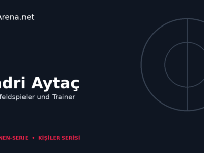 Kadri Aytaç – Mittelfeldspieler und Trainer | SkorArena Personen-Serie
