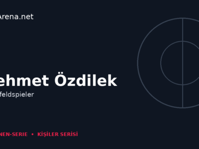 Mehmet Özdilek – Mittelfeldspieler | SkorArena Personen-Serie